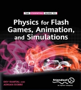 Physics for Flash Games, Animation, and Simulations - Adrian Dobre, Dev Ramtal