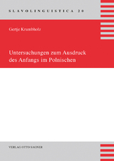 Untersuchungen zum Ausdruck des Anfangs im Polnischen - Gertje Krumbholz