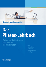 Das Pilates-Lehrbuch - Verena Geweniger, Alexander Bohlander