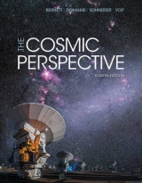 The Cosmic Perspective - Bennett, Jeffrey O.; Donahue, Megan O.; Schneider, Nicholas; Voit, Mark