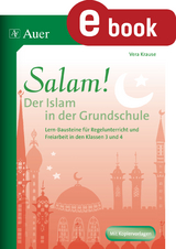 Salam! Der Islam in der Grundschule - Vera Krause