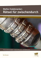 Mathe-Codeknacker: Rätsel für zwischendurch 5/6 - Marc Wiswede