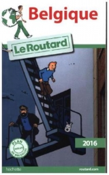 Guide Du Routard Belgique 2016 - Collectif