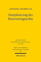 Europäisierung des Reisevertragsrechts - Agnieszka Chambellan