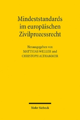 Mindeststandards im europäischen Zivilprozessrecht - 