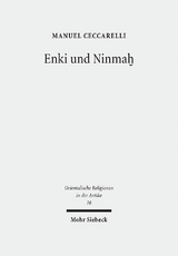 Enki und Ninmaḫ - Manuel Ceccarelli