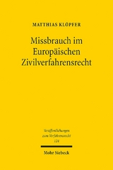 Missbrauch im Europäischen Zivilverfahrensrecht - Matthias Klöpfer