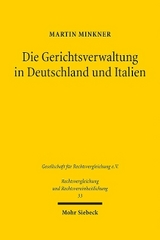 Die Gerichtsverwaltung in Deutschland und Italien - Martin Minkner