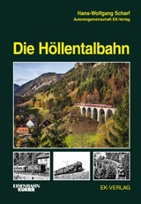 Die Höllentalbahn - Scharf, Hans-Wolfgang