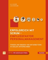 Erfolgreich mit Scrum - Einflussfaktor Personalmanagement - Boris Gloger, André Häusling