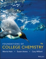 Foundations of College Chemistry - Hein, Morris; Arena, Susan; Willard, Cary