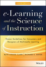 e-Learning and the Science of Instruction - Clark, Ruth C.; Mayer, Richard E.