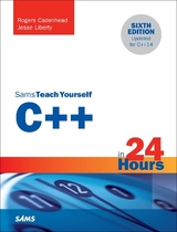 C++ in 24 Hours, Sams Teach Yourself - Cadenhead, Rogers; Liberty, Jesse