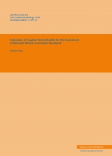 Evaluation of Coupled Partial Models for the Assessment of Restraint Effects in Concrete Structures - Bastian Jung