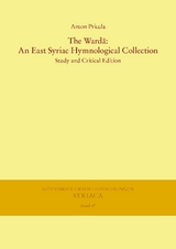 The Wardā: An East Syriac Hymnological Collection - Anton Pritula