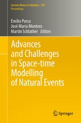 Advances and Challenges in Space-time Modelling of Natural Events - 