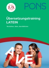 PONS Übersetzungstraining Latein ab dem 2./3. Lernjahr - Oberhuemer, Martin