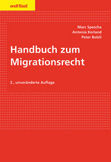 Handbuch zum Migrationsrecht - Marc Spescha, Antonia Kerland, Peter Bolzli