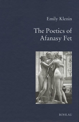 The Poetics of Afanasy Fet - Emily Klenin