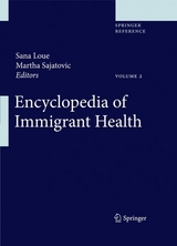 Encyclopedia of Immigrant Health / Encyclopedia of Immigrant Health - 