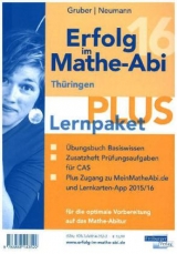 Erfolg im Mathe Abi Thüringen Basiswissen, Prüfungsaufgaben für CAS - Helmut Gruber, Robert Neumann