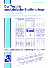 Der Test für medizinische Studiengänge. Lösungen zu den veröffentlichten Originalversionen / Lösungsbuch zu "Der neue TMS" - Andreas Köneke