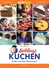 mixtipp: Lieblings-Kuchen - Anna Lehmacher