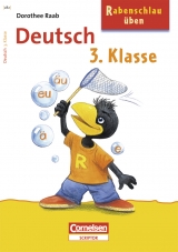 Rabenschlau üben - Deutsch 3. Klasse - Raab, Dorothee