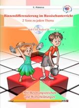 Binnendifferenzierung im Russischuntrricht: 2 Texte zu jedem Thema - Elena Dr. Plaksina