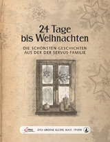 Das große kleine Buch: 24 Tage bis Weihnachten