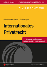 Studienkonzept Zivilrecht / Studienkonzept Zivilrecht VIII - Internationales Privatrecht - Ferdinand Kerschner