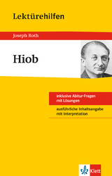 Klett Lektürehilfen Joseph Roth, Hiob - Elisabeth Kaltenbach