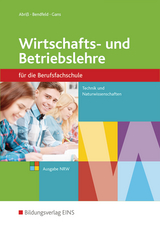 Wirtschafts- und Betriebslehre - Werner Abriß, Christel Bendfeld, Sabine Gans