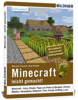 Der leichte Einstieg in die Minecraft Welt - Anja Schmid, Andreas Zintzsch