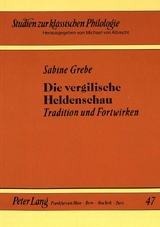 Die vergilische Heldenschau - Sabine Grebe