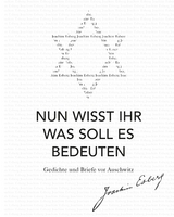 NUN WISST IHR WAS SOLL ES BEDEUTEN - Joachim Esberg