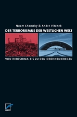 Der Terrorismus der westlichen Welt - Noam Chomsky, Andre Vltschek