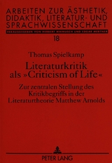 Literaturkritik als «Criticism of Life» - Thomas Spielkamp