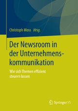 Der Newsroom in der Unternehmenskommunikation - 