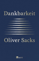 Dankbarkeit - Oliver Sacks