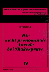 Die nicht-pronominale Anrede bei Shakespeare - Rita Stoll