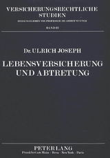 Lebensversicherung und Abtretung - Ulrich Joseph