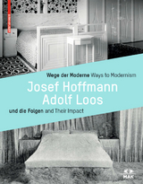 Wege der Moderne / Ways to Modernism - Thun-Hohenstein, Christoph; Boeckl, Matthias; Witt-Dörring, Christian