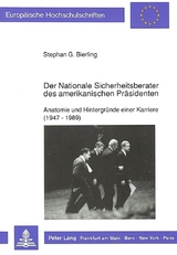 Der Nationale Sicherheitsberater des amerikanischen Präsidenten - Stephan Bierling