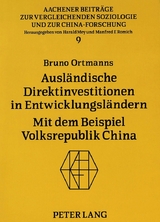 Ausländische Direktinvestitionen in Entwicklungsländern - Bruno Ortmanns