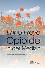 Opioide in der Medizin - Enno Freye