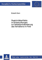 Reaktivitätseffekte in Untersuchungen zur Selbstprotokollierung des Verhaltens im Feld - Elsbeth Stern