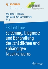 S3-Leitlinie Screening, Diagnose und Behandlung des schädlichen und abhängigen Tabakkonsums - 