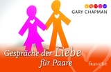 Gespräche der Liebe für Paare - Gary Chapman