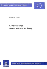 Konturen einer neuen Aktionsforschung - German Merz